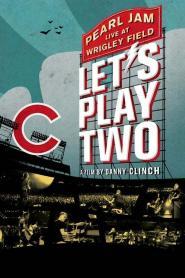 Pearl Jam: Let’s Play Two